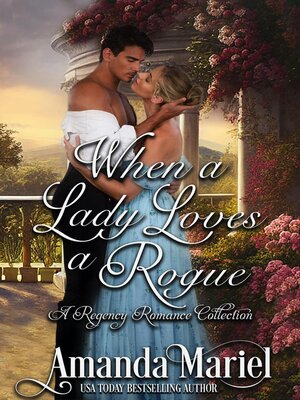 cover image of When a Lady Loves a Rogue